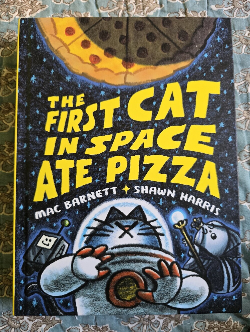 The First Cat in Space Ate Pizza: A Hilarious Graphic Novel (HC, 2022)
